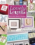 Lovely Letters: 9 Cross-Stitch Alphabets & Monograms by Annie's