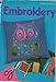 The Basic Book Of Embroidery by
