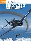 Hellcat Aces of World War 2 (Osprey Aircraft of the Aces No 10)