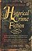 The Mammoth Book of Historical Crime Fiction