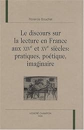 Le  discours sur la lecture en France aux XIVe et XVe siècles