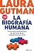 La biografía humana (Spanish Edition)