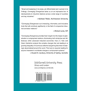 Converging Divergences: Worldwide Changes in Employment Systems (Cornell Studies in Industrial and Labor Relations)