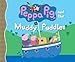 Peppa Pig and the Muddy Puddles