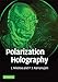 Polarization Holography