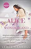 Alice's Adventures in Wonderland by Lewis Carroll, Cynthia L Broughton