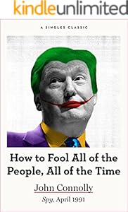 How to Fool All of the People, All of the Time (Singles Classic)