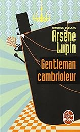 Arsène Lupin, gentleman-cambrioleur