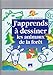 J'apprends à dessiner les animaux de la forêt by
