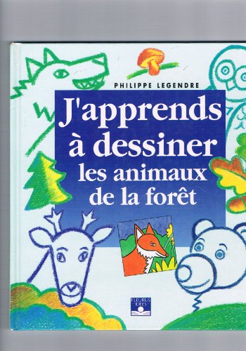 J'apprends à dessiner les animaux de la forêt by (Album)