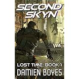 Second Skyn: A Sci-Fi Action Thriller (Lost Time Book 1)