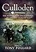 Culloden: The History and Archaeology of the Last Clan Battle