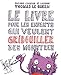 Le livre pour les enfants qui veulent gribouiller des monstres by 