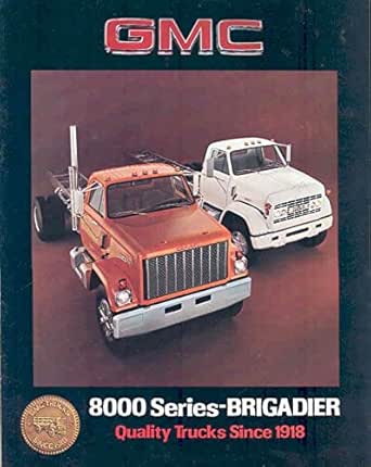 Gmc brigadier 8000