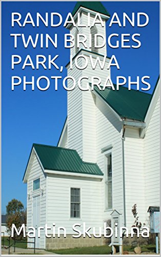 Amazoncom Randalia And Twin Bridges Park Iowa Photographs - 