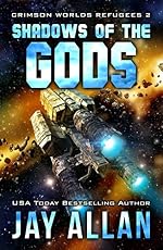 Shadows of the Gods (Crimson Worlds Refugees Book 2)