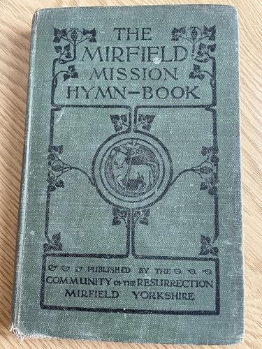 Mirfield Mission Hymn Book: w. Music