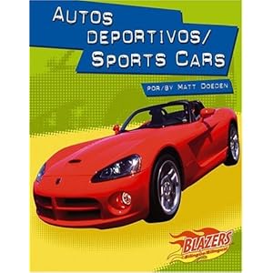 Autos deportivos / Sports Cars (Caballos de fuerza / Horsepower) (Multilingual Edition)