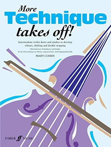 More Technique Takes Off!: (Violin Solo) (Faber Edition) Paperback – 3 April 2006