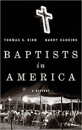 Baptists in America: A History Baptists in America: A History