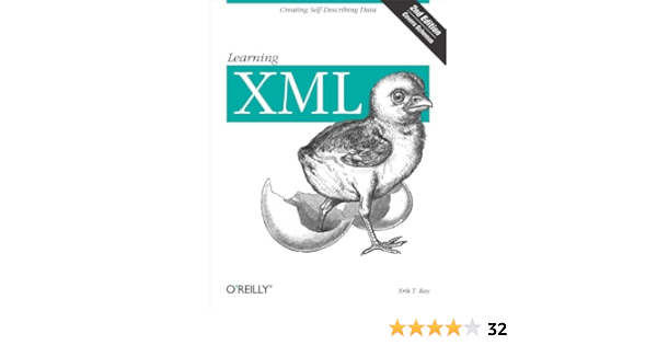 Learning Xml Creating Self Describing Data 2 Ray Erik T Ebook Amazon Com Learning Xml Creating Self Describing Data 2 Ray Erik T Ebook Amazon Com