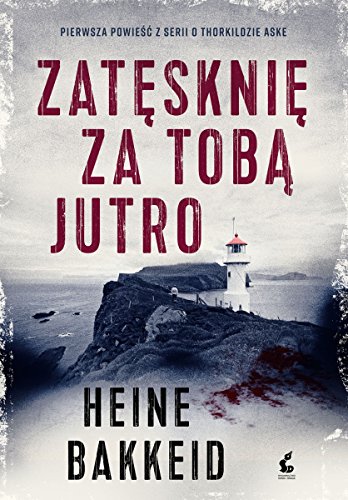 Zatesknie za toba jutro