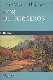 L' or du forgeron
