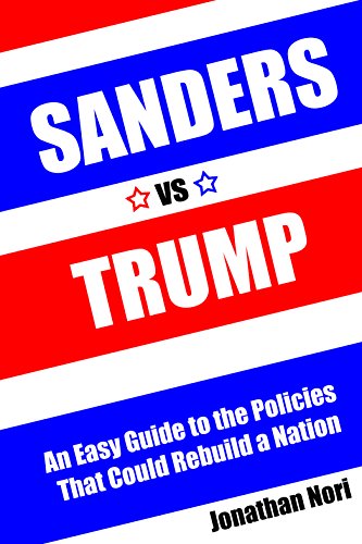 Sanders vs Trump: An Easy Guide to the Policies That Can Rebuild a Nation