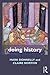 Doing History (Doing... Series)