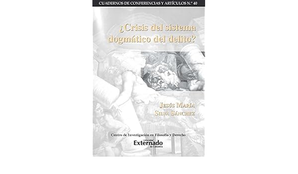 Amazoncom Crisis Del Sistema Dogmático Del Delito - 