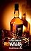 A Wee Guide To Whisky (Scottish Pocket History) by 