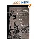 Regarding the Pain of Others