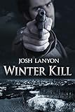 Winter Kill by 