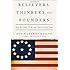 Believers, Thinkers, and Founders: How We Came to Be One Nation Under God