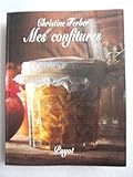 Image de Mes confitures [ancienne édition]