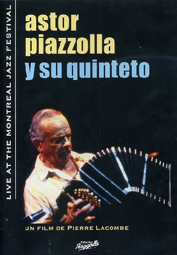 Astor Piazzolla Y Su Quinteto - Live At The Montreal Jazz Festival