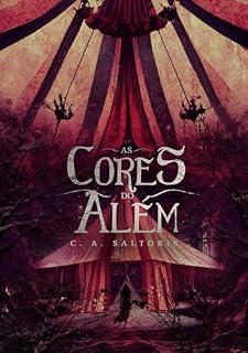 Livro As Cores do Além I Uma novela de Horror Sobrenatural & Fantasia Gótica: Punk Berlin ft Gótico Tropical