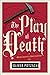 The Play of Death (US Edition) (A Hangman's Daughter Tale Book 6) by Oliver Pötzsch, Lee Chadeayne