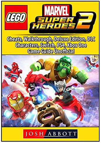 Lego Marvel Super Heroes 2, Cheats, Walkthrough, Deluxe Edition, DLC, Characters, Switch, PS4, Xbox One, Game Guide Unofficial