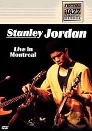 Jordan, Stanley - Live In Montreal