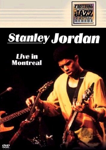 Jordan, Stanley - Live In Montreal