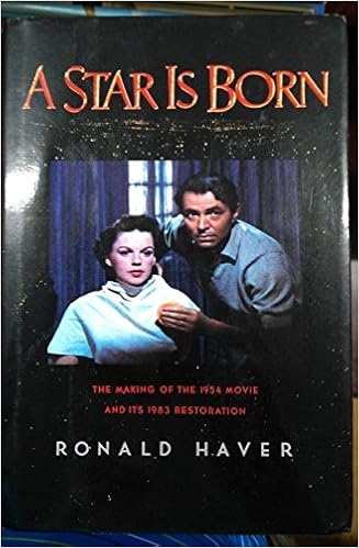 A Star Is Born The Making Of The 1954 Movie And Its 1983