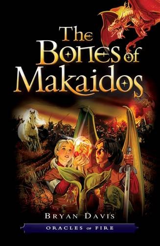 The Bones of Makaidos (Oracles of Fire)