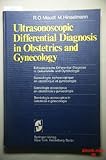 Ultrasonoscopic Differential Diagnosis in Obstetrics and Gynecology, , 3540069917