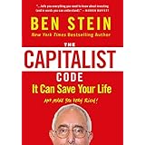 The Capitalist Code: It Can Save Your Life and Make You Very Rich