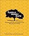 Tupelo Honey Cafe: Spirited Recipes from Asheville's New South Kitchen (Volume 1) by Elizabeth Sims, Chef Brian Sonoskus