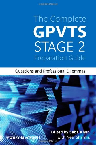 The Complete GPVTS Stage 2 Preparation Guide - Questions and Professional Dilemmas