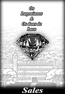 Livro Os Lugonianos e Os dons de Lara