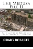 The Medusa File II: The Politics of Terror and the Oklahoma City Bombing