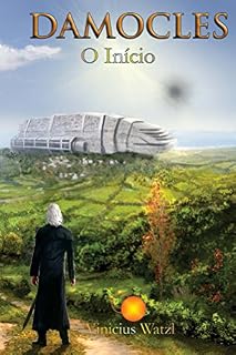 Livro Damocles: o início (Mundos em Conflito Livro 1)